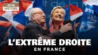 Far Right in France: the sources of the National Rally - Political Documentary - MG