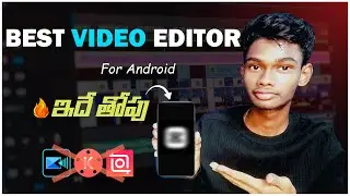 Best video editing app for android | In Telugu