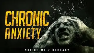 The Cause Of Your Stress & Anxiety - Muiz Bukhary