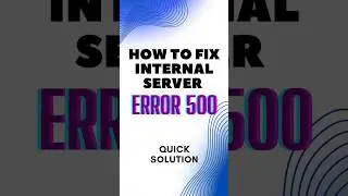 How to Fix internal server Error 500 - Quick Solution #shorts
