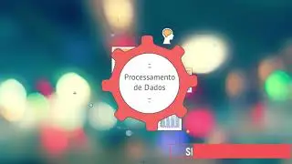 Fundamentos de Tecnologia - Processamento de dados parte 1