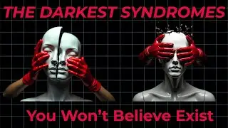 3 Hours of the Darkest Psychological Syndromes To Fall Asleep To