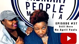Official RTPB Episode #37 Still Around No April Fools
