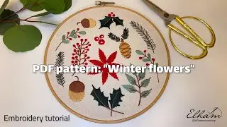 Embroidery hoop step by step for beginners PDF Pattern: “ Winter flowers “