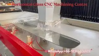 Horizontal Glass CNC Milling Machine for irregular glass grinding&polishing #glassprocessing 