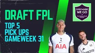 GW31 Best Waiver Pick Ups | Draft FPL