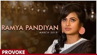 Ramya Pandiyan | Provoke Magazine | Photo shoot | Making Video