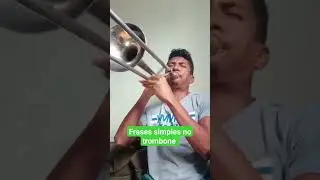 frases simples no trombone #trombone #instrumentos #music #musica