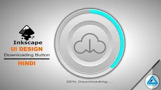 Ui design tutorial for beginners | Dawnloading Button Design | inkscape in hindi tutorial