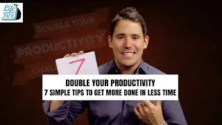 Double Your Productivity: 7 Simple Tips to Get More Done in Less Time
