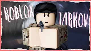 Escape From Tarkov Is Better When It’s Roblox