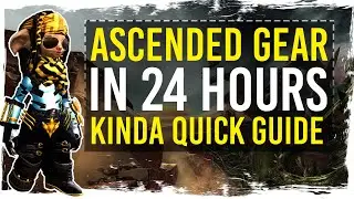 Guild Wars 2 - Full Ascended Gear in 24 Hours - A Quick Guide