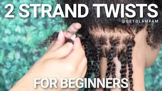 How to do 2 strand twists for beginners