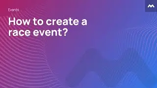 How to create a race event?