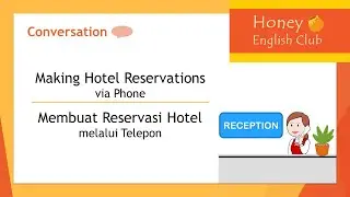 Membuat Reservasi Hotel via Telepon Percakapan Sehari hari Bahasa Inggris Making Hotel Reservation
