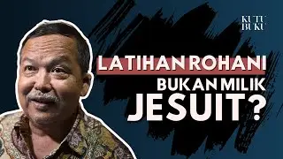 Jesuit Magis: Pengalaman Formasi Latihan Rohani 6 Jesuit Awal | Kutu Buku - Eps. 22