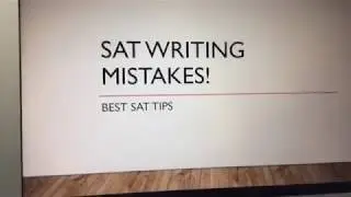 SAT Writing / My mistakes!