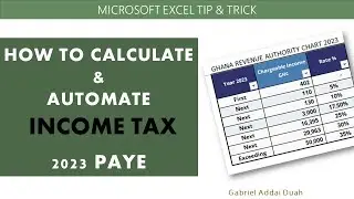 HOW TO CALCULATE PAYE TAX IN EXCEL IN GHANA 2023