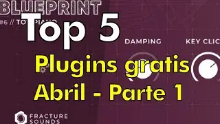 5 plugins (vst) nuevos y gratis - Abril, parte 1