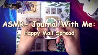 ASMR- Journal With Me: Happy Mail Spread