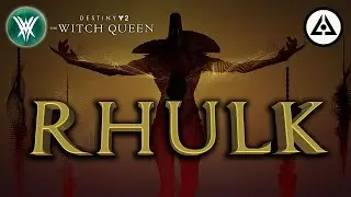 Destiny 2 | Witch Queen | Season of Plunder - Rhulk is a Funky Raid Boss!