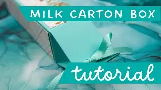 Milk Carton Box Tutorial | Clean And Simple