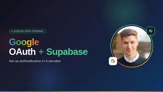 Setting up Google OAuth with Supabase