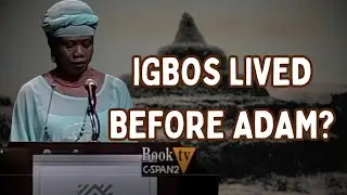 Author reveals Shocking Discoveries about Igboland: Igbos Lived Before Adam  