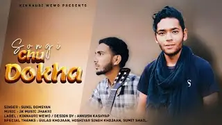 Songi Chu Dokha - EDM Kinnauri 2023 | By Sunil Domsyan | JK Music | Kinnauri WEWO