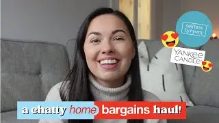 a chatty HOME BARGAINS haul! *Yankee Candle & Selfless by Hyram?!*