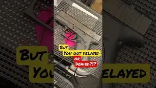 Delayed or denied buying a gun? What does that mean?!? 