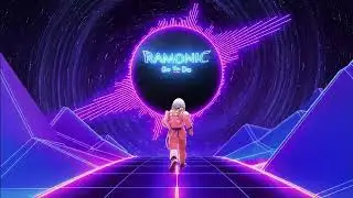 RAMONIC - GO TO DO - Best Electronic Dance Music