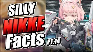 Silly Nikke facts PT. 14 | Nikke Goddess of Victory