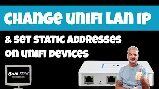 How To Change LAN IP & Set Static IPs On Unifi Network