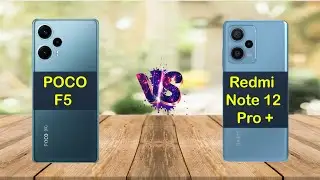 POCO F5 vs Redmi Note 12 Pro Plus | POCO vs Redmi