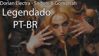 Dorian Electra - Sodom & Gomorrah | Legendado PT-BR