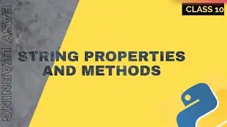 String Properties and Methods | Class 10 | Bootcamp | 2023
