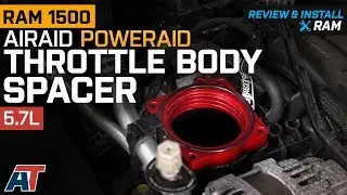 2009-2018 RAM 1500 Airaid PowerAid Throttle Body Spacer 5.7L Review & Install