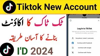 Tiktok id kaise banaye 2024 | How to create Tiktok Account | New Tiktok account