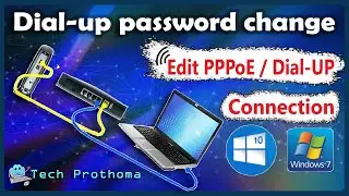 how to change password of pppoe connection || how to edit dial up connection windows 10, 7