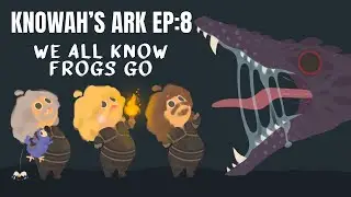 Knowah's ARK Challenge -  EP 8: WE ALL KNOW FROGS GO