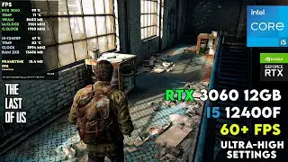 Last Of Us PC - Ultra - High Settings DLSS OFF - RTX 3060 12GB + I5 12400F Benchmark!