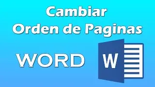 Como cambiar el orden de hojas en word