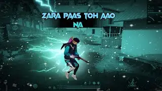 Zara Paas Toh Aao Na – ❤️ Free Fire Montage video ||( Slowed + Reverb) Montage Video