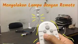 Menyalakan Lampu dengan Remote