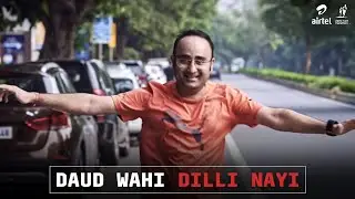 Daud Wahi Dilli Nayi!
