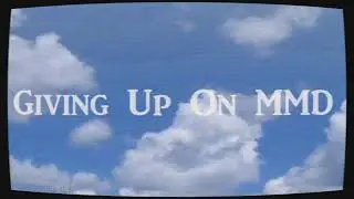 Giving up on MMD