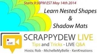 ScrappyDew Live - Learn How to Create Nested Shapes and Shadow Mat Text