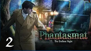 Phantasmat: The Endless Night ПРОХОЖДЕНИЕ (КИ) - 2: GremlinSerj - Ядовитый газ и злые клоуны