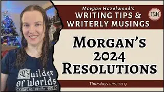 Morgan's 2024 Resolutions